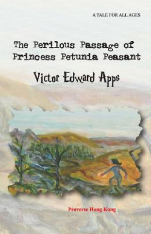 Carte The Perilous Passage of Princess Petunia Peasant Victor Edward Apps