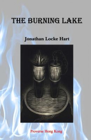 Carte The Burning Lake Jonathan Locke Hart
