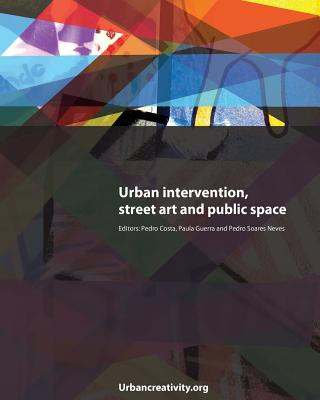 Kniha Urban intervention, street art and public space et al