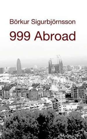 Buch 999 Abroad Borkur Sigurbjornsson