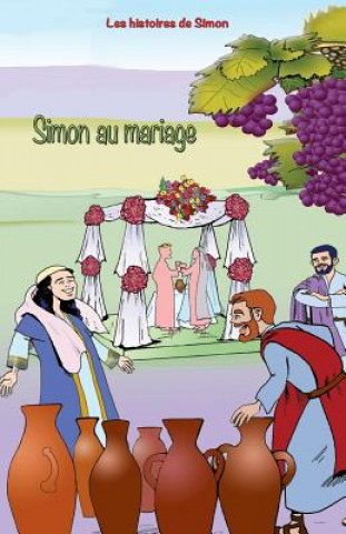 Knjiga Les Histoires de Simon: Simon au Marriage: Simon au Marriage MR Magdi Menassa Malky