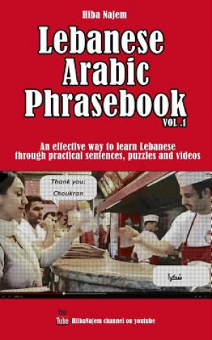 Könyv Lebanese Arabic Phrasebook Vol. 1 Hiba Najem
