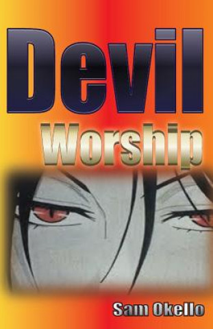 Knjiga Devil Worship Sam Okello
