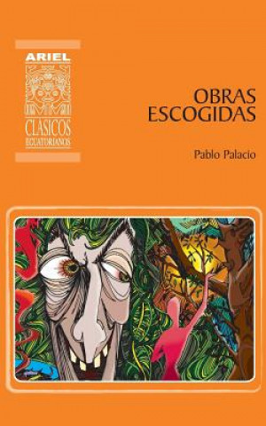 Kniha Obras escogidas Pablo Palacio