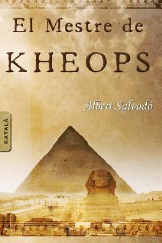 Kniha El Mestre de Kheops Albert Salvadó