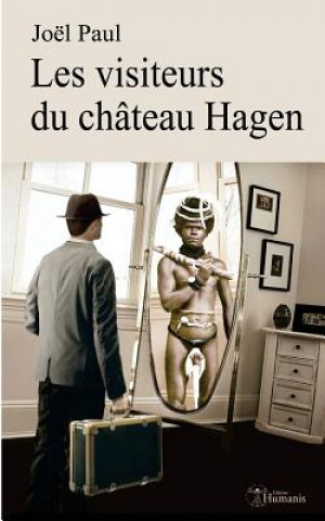Buch Les Visiteurs Du Château Hagen Joel Paul