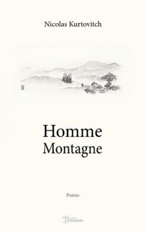 Könyv Homme Montagne Nicolas Kurtovitch