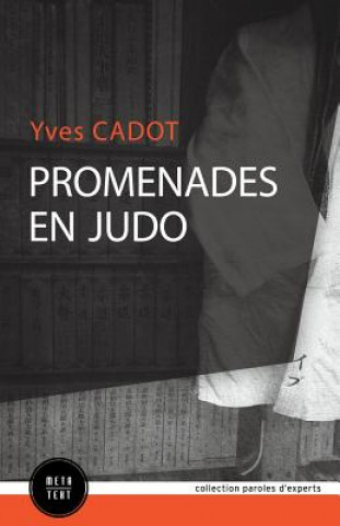 Carte Promenades en judo Yves Cadot