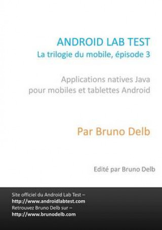 Knjiga Android Lab Test Bruno Delb