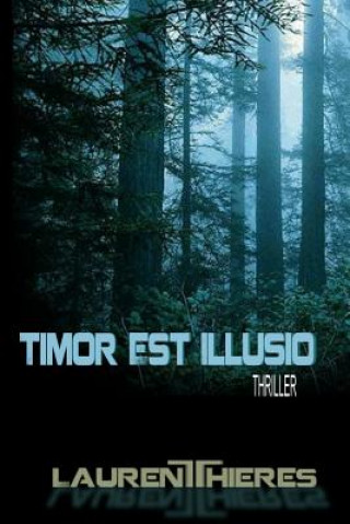 Knjiga Timor Est Illusio Laurent Thieres