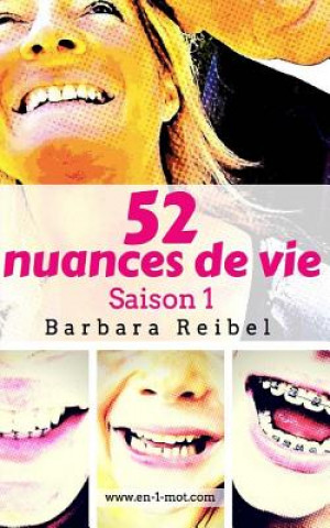 Kniha 52 nuances de vie Barbara Reibel