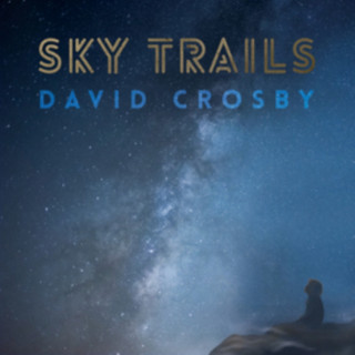 Audio Sky Trails David Crosby