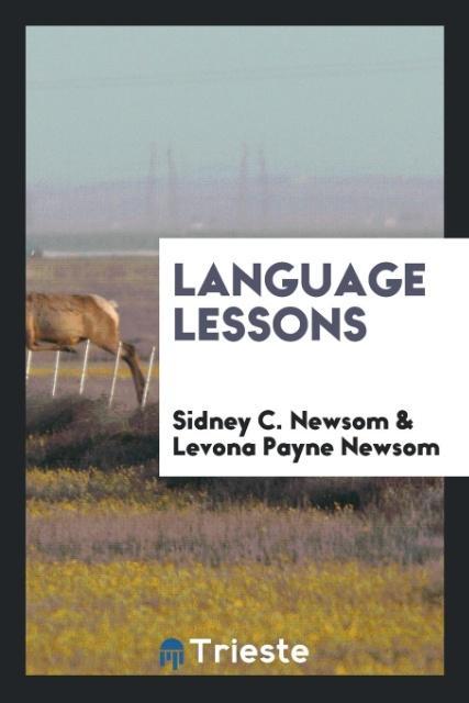 Knjiga Language Lessons Sidney C. Newsom