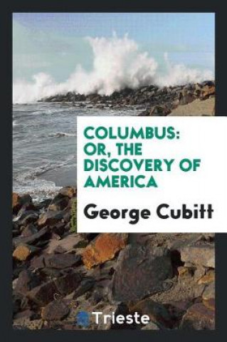 Buch Columbus George Cubitt