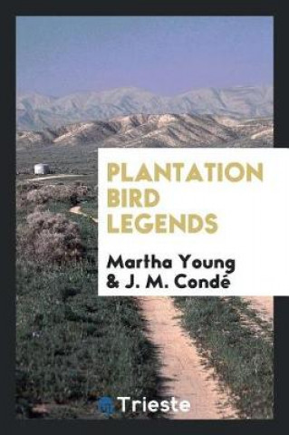 Book Plantation Bird Legends Martha Young