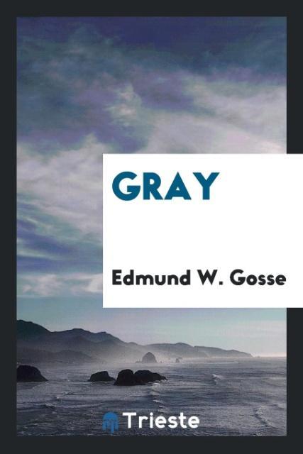 Carte Gray Edmund W. Gosse