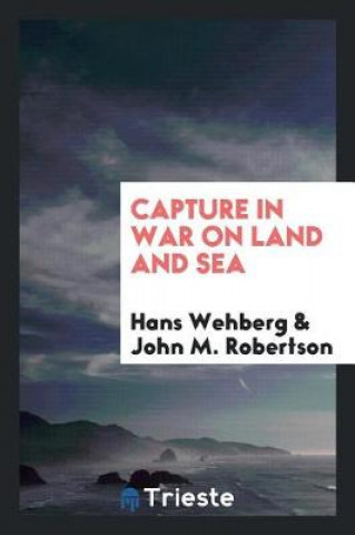 Carte Capture in War on Land and Sea Hans Wehberg