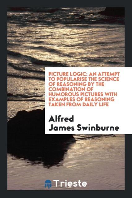 Buch Picture Logic Alfred James Swinburne