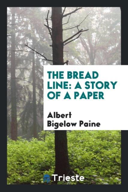 Buch Bread Line Albert Bigelow Paine