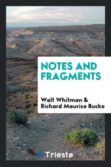 Knjiga Notes and Fragments Walt Whitman