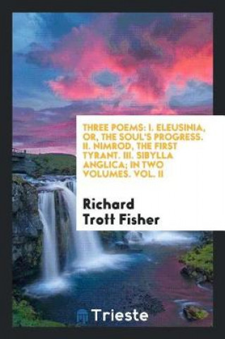 Kniha Three Poems Richard Trott Fisher