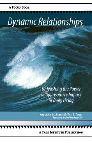 Knjiga Dynamic Relationships Jacqueline M. Stavros