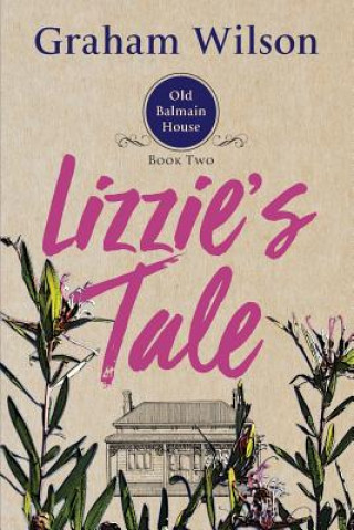 Libro Lizzie's Tale Graham Wilson
