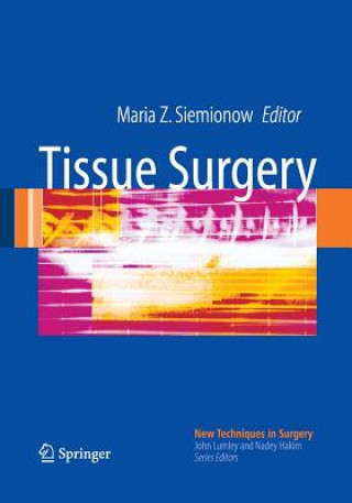 Kniha Tissue Surgery Maria Z. Siemionow