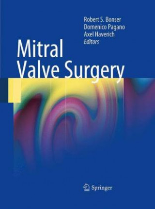 Book Mitral Valve Surgery Robert S. Bonser
