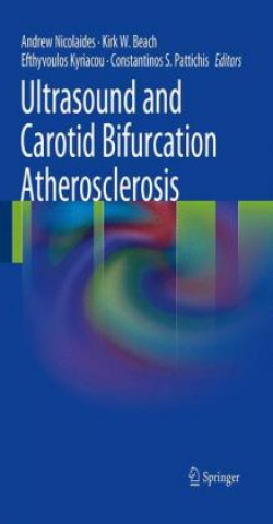 Kniha Ultrasound and Carotid Bifurcation Atherosclerosis Kirk W. Beach