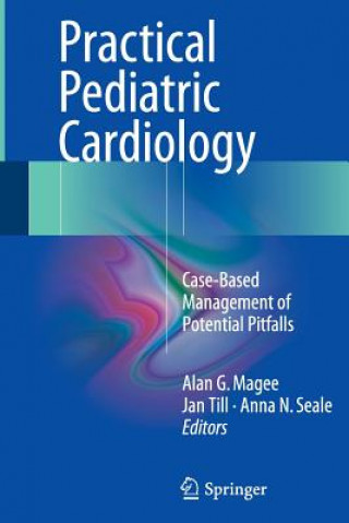 Knjiga Practical Pediatric Cardiology Alan G. Magee