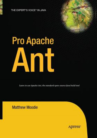 Kniha Pro Apache Ant Matthew Moodie