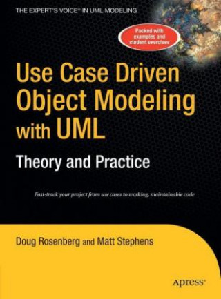Kniha Use Case Driven Object Modeling with UMLTheory and Practice Don Rosenberg