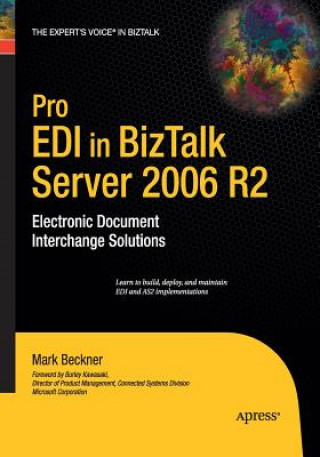 Kniha Pro EDI in BizTalk Server 2006 R2 Mark Beckner