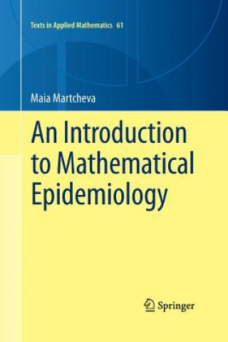 Książka Introduction to Mathematical Epidemiology Maia Martcheva