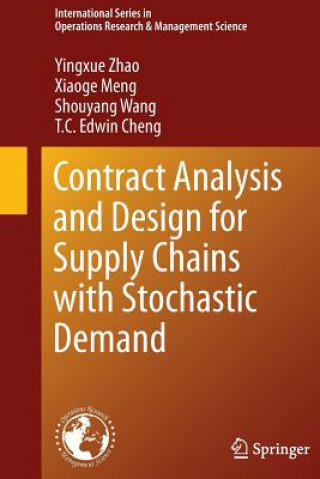 Carte Contract Analysis and Design for Supply Chains with Stochastic Demand T. C. Edwin Cheng