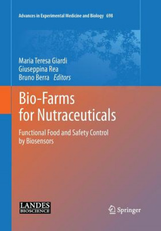 Knjiga Bio-Farms for Nutraceuticals Bruno Berra