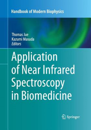 Carte Application of Near Infrared Spectroscopy in Biomedicine Thomas Jue