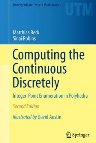 Könyv Computing the Continuous Discretely Matthias Beck