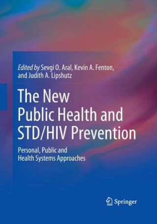 Carte New Public Health and STD/HIV Prevention Sevgi O. Aral