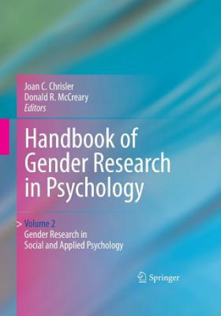 Kniha Handbook of Gender Research in Psychology Joan C. Chrisler