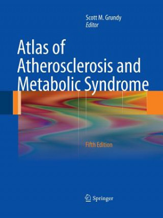 Könyv Atlas of Atherosclerosis and Metabolic Syndrome Scott M. Grundy