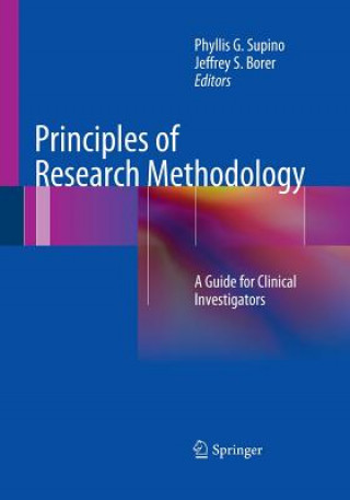 Книга Principles of Research Methodology Jeffrey S. Borer