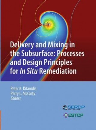 Carte Delivery and Mixing in the Subsurface Peter K. Kitanidis