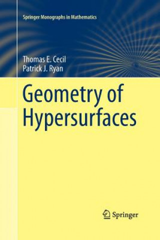 Kniha Geometry of Hypersurfaces Thomas E. Cecil