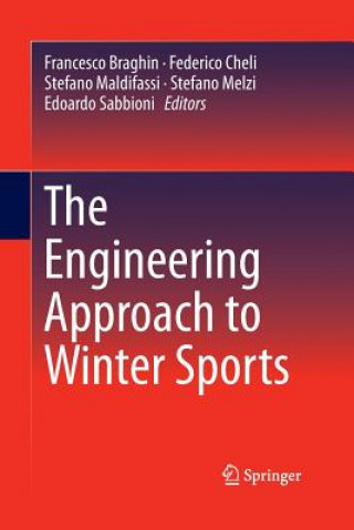 Kniha Engineering Approach to Winter Sports Francesco Braghin