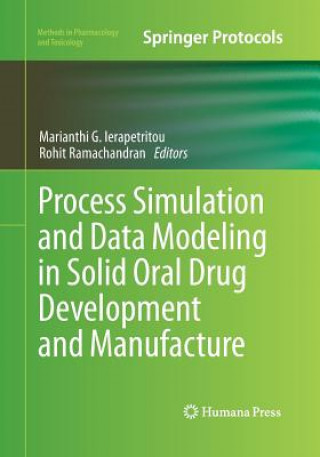 Carte Process Simulation and Data Modeling in Solid Oral Drug Development and Manufacture Marianthi G. Ierapetritou