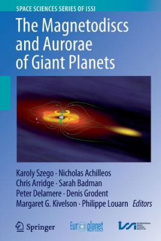 Knjiga Magnetodiscs and Aurorae of Giant Planets Nicholas Achilleos