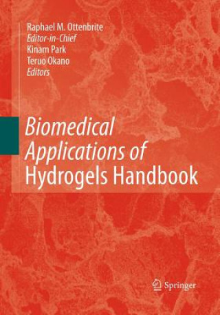 Buch Biomedical Applications of Hydrogels Handbook Teruo Okano