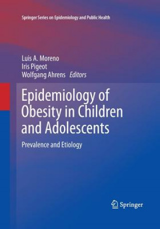 Kniha Epidemiology of Obesity in Children and Adolescents Wolfgang Ahrens